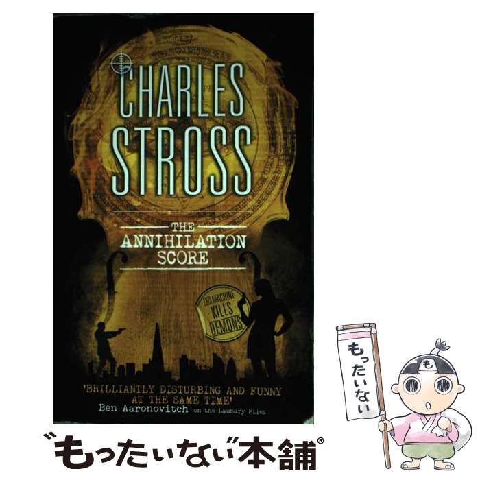 š ANNIHILATION SCORE,THE(B) / Charles Stross / Orbit [ڡѡХå]ڥ᡼̵ۡںû...