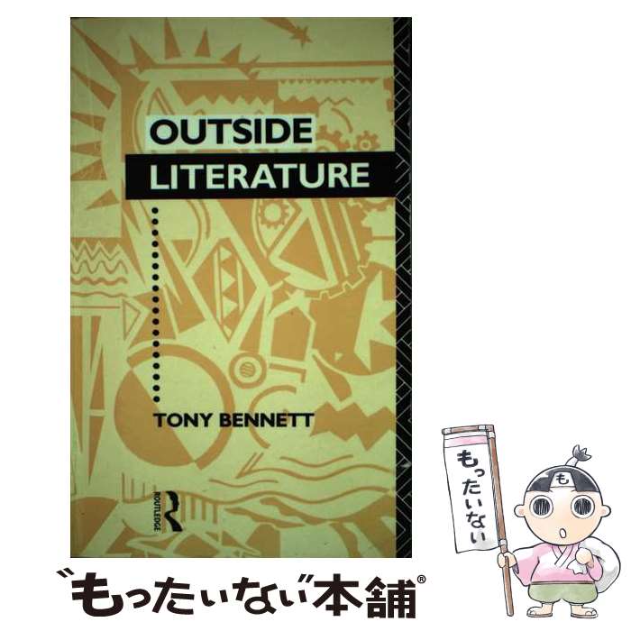 š Outside Literature Tony Bennett / Tony Bennett / Routledge [ڡѡХå]ڥ᡼...