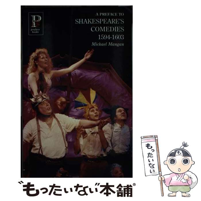 【中古】 A Preface to Shakespeare's Comedies Michael Mangan / Michael Mangan / Routl...