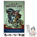 yÁz A. to Z. of British Life / Adrian Room / Adrian Room / Oxford University Press [y[p[obN]y[֑zyyΉz