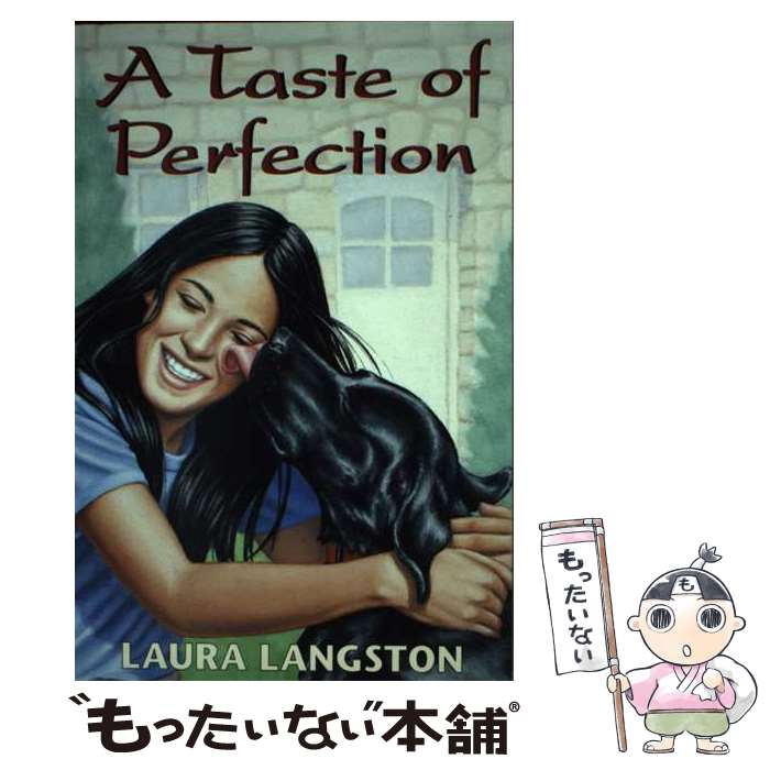  A Taste of Perfection / Laura Langston / Fitzhenry & Whiteside Ltd 