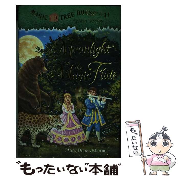 š MOONLIGHT ON THE MAGIC FLUTE(H) / Mary Pope Osborne, Sal Murdocca / Random ...