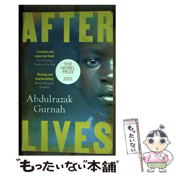 【中古】 AFTERLIVES(B) / Abdulrazak Gurnah / Bloomsbury Publishing PLC [ペーパーバック]【メール便送料無料】【あす楽対応】