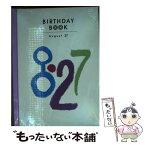 【中古】 Birthday　book 8月27日 / 角川書店(同朋舎) / 角川書店(同朋舎) [ペーパーバック]【メール便送料無料】【あす楽対応】