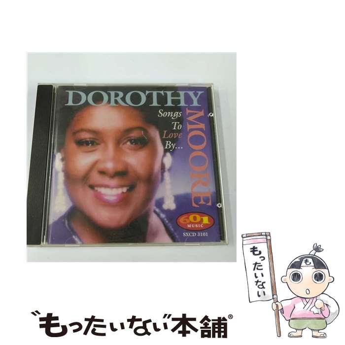 【中古】 Dorothy Moore / Songs To Love By / Dorothy Moore / 601 Records [CD]【メール便送料無料】【あす楽対応】