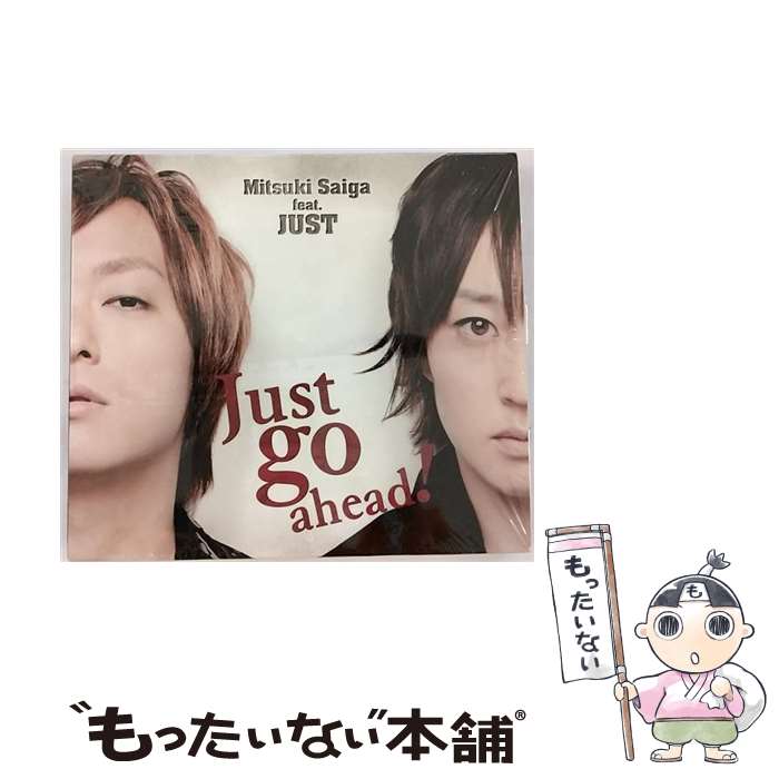  Just go ahead！ アニメイト限定盤 Mitsuki Saiga feat．JUST / 斎賀みつき feat.JUST / 