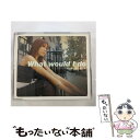 【中古】 What　would　I　do/CDシングル（12cm）/AVCD-16009 / 福原裕美子 / SONIC GROOVE [CD]【メール便送料無料】【あす楽対応】