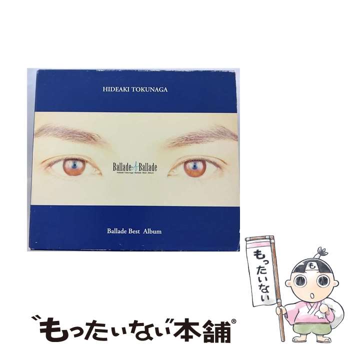 【中古】 Ballade　of　Ballade/CD/APCA-9006 / 徳永英明 / バンダイ・ミュージックエンタテインメント [CD]【メール便送料無料】【あす楽対応】