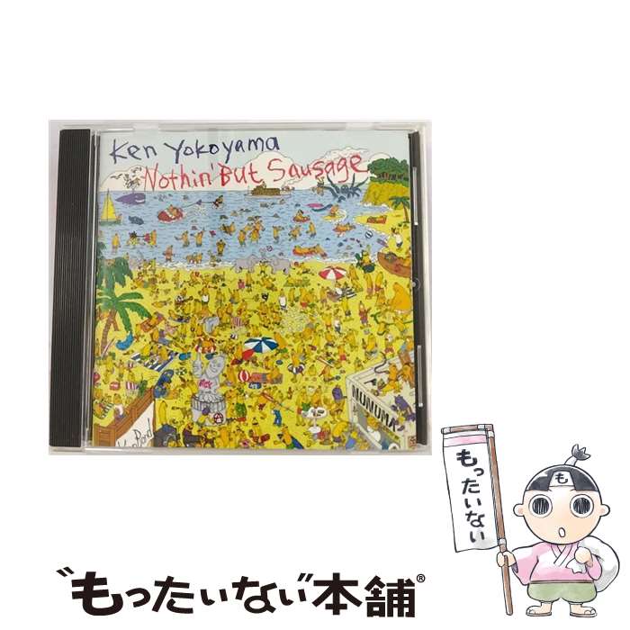 【中古】 Nothin’　But　Sausage/CD/PZCA-27 / Ken Yokoyama / ピザ・オブ・デス・レコーズ [CD]【メール便送料無料】【あす楽対応】