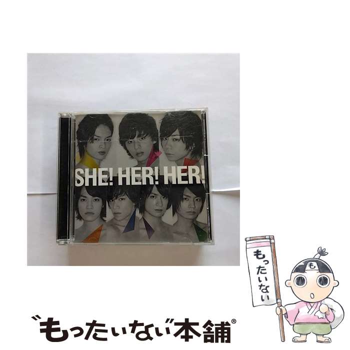 【中古】 SHE！ HER！ HER！ キスマイショップ限定盤 Kis－My－Ft2 / / CD 【メール便送料無料】【あす楽対応】