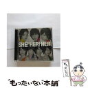 【中古】 SHE！ HER！ HER！ キスマイショップ限定盤 Kis－My－Ft2 / / [CD]【メール便送料無料】【あす楽対応】