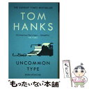 【中古】 UNCOMMON TYPE(B) / Tom Hanks / Arrow Books Ltd ペーパーバック 【メール便送料無料】【あす楽対応】