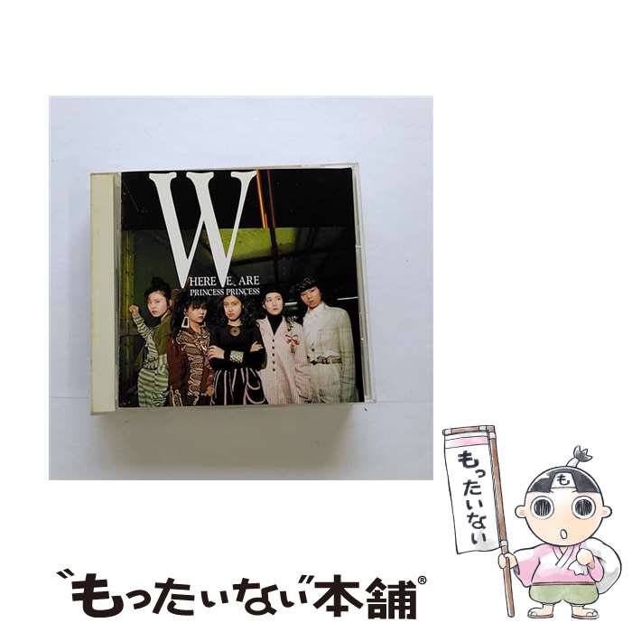 【中古】 HERE WE ARE/CD/32DH-5004 / プリンセス プリンセス / ソニー ミュージックレコーズ CD 【メール便送料無料】【あす楽対応】