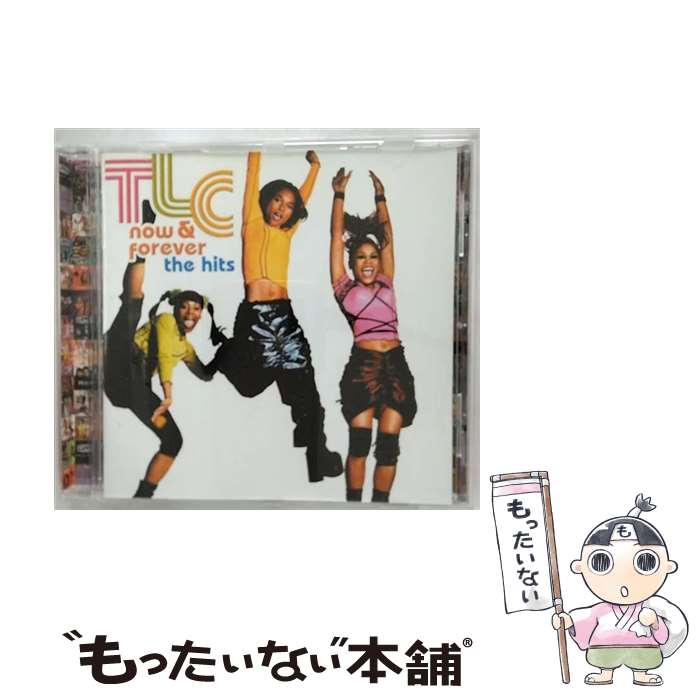 楽天もったいない本舗　楽天市場店【中古】 Now ＆ Forever TLC / Tlc / Arista [CD]【メール便送料無料】【あす楽対応】