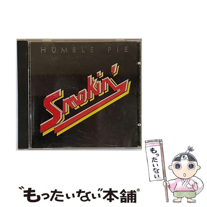 【中古】 Humble Pie ハンブルパイ / Smokin' / Humble Pie / A&M [CD]【メール便送料無料】【あす楽対応】