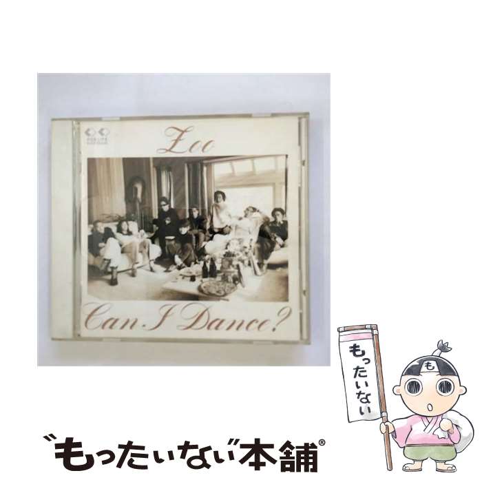 【中古】 Can　I　Dance？/CD/FLCF-30225 / ZOO / フォーライフミュージックエンタテインメント [CD]【メール便送料無料】【あす楽対応】