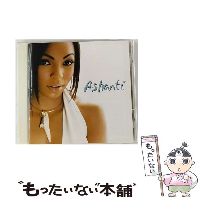 【中古】 アシャンティ/CD/UICD-9034 / アシャンティ, アーヴ・ゴッティ, ジャ・ルール / ユニバーサル インターナショナル [CD]【メール便送料無料】【最短翌日配達対応】