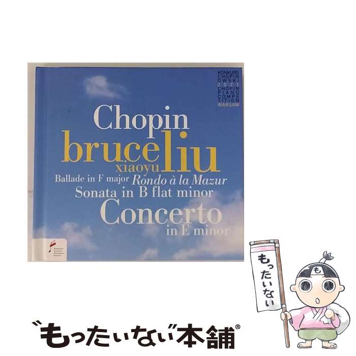 【中古】 Chopin ショパン / ピアノ協奏曲第1番、ソナタ第2番、バラード第2番、他 ブルース・リウ、アンドレイ・ボレイコ＆ワルシャワ・フィル / / [CD]【メール便送料無料】【あす楽対応】