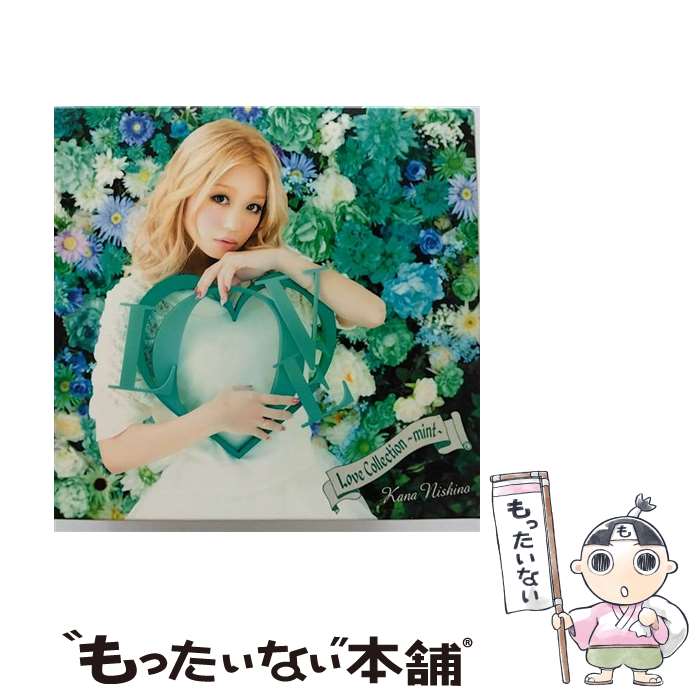 【中古】 Love　Collection　～mint～（初回生産限定盤）/CD/SECL-1384 / 西野カナ / ソニーミュージック [CD]【メール便送料無料】【あす楽対応】