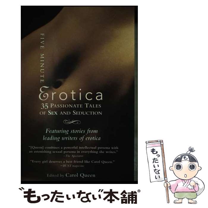 š Five-Minute Erotica: 35 Passionate Tales of Sex and Seduction / Carol Queen...