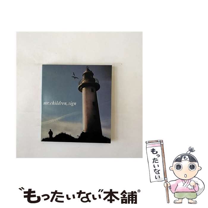 【中古】 Sign/CDシングル（12cm）/TFCC-89107 / Mr.Children / トイズファクトリー CD 【メール便送料無料】【あす楽対応】