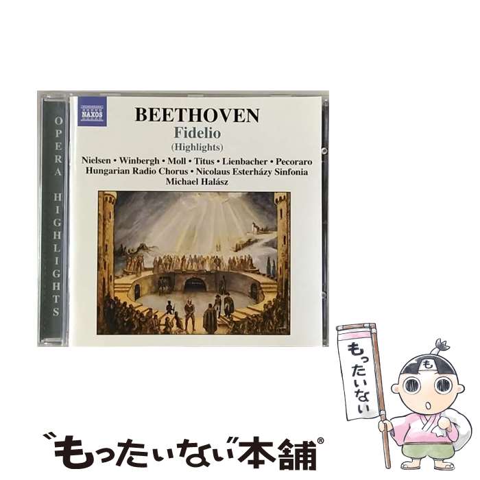 【中古】 Fidelio Highlights LudwigvanBeethoven 作曲 ,MichaelHal?sz 指揮 ,Esterh?zySinfonia オーケストラ ,HungarianRadioChorus / Esterhazy Sinfonia, Hungarian Radio Chorus / Nax [CD]【メール便送料無料】【最短翌日配達対応】