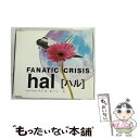 【中古】 hal/CDシングル（12cm）/KHCM-3005 / FANATIC◇CRISIS / ソルブレイド CD 【メール便送料無料】【あす楽対応】