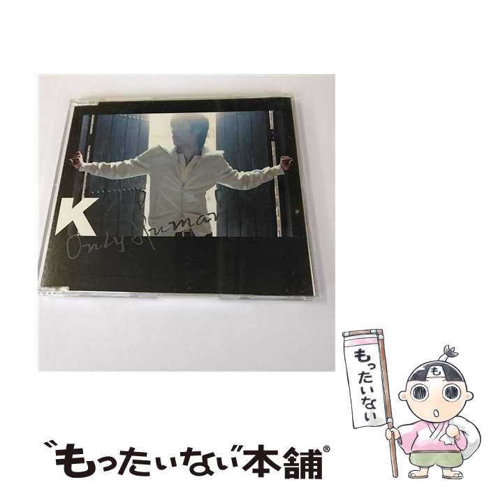 【中古】 Only　Human/CDシングル（12cm）/SRCL-6066 / K / ソニー・ミュージックレコーズ [CD]【メール便送料無料】【あす楽対応】