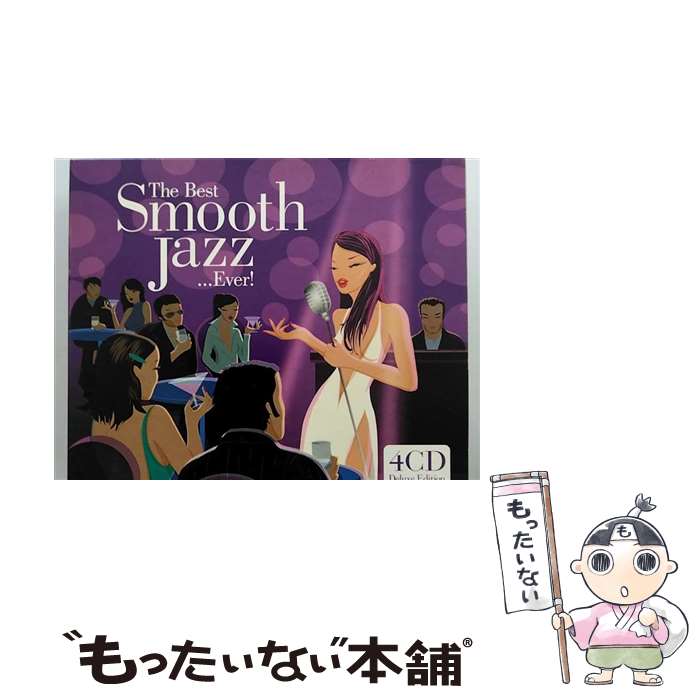 楽天もったいない本舗　楽天市場店【中古】 VARIOUS ARTISTS / The Best Smooth Jazz...Ever！ 輸入版 / オムニバス（コンピレーション） / 東芝EMI株式会社 [CD]【メール便送料無料】【あす楽対応】