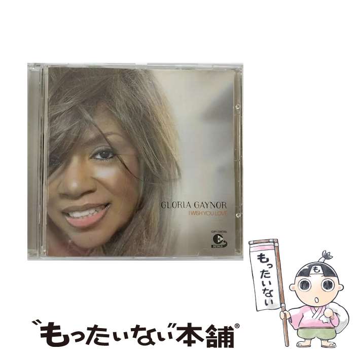 【中古】 Gloria Gaynor グロリアゲイナー / I Wish You Love Copy Controlcd / Gloria Gaynor / Logic CD 【メール便送料無料】【あす楽対応】