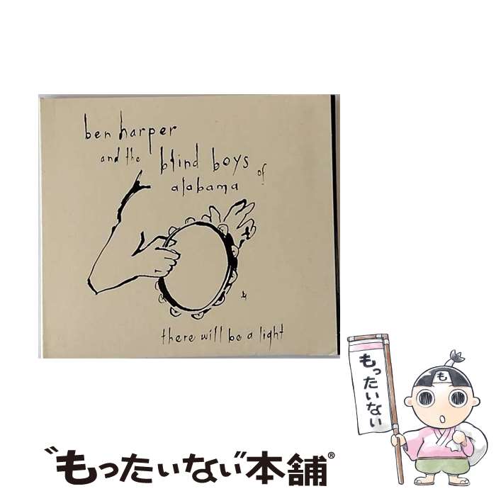 【中古】 There Will Be a Light ベン・ハーパー・ウィズ・ザ・ブラインド・ボーイズ・オブ・アラバマ / Ben Harper & the Blind Boys.. / Virgin [CD]【メール便送料無料】【あす楽対応】