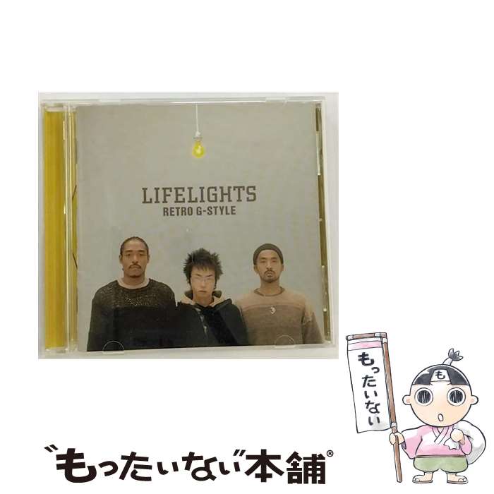 【中古】 LIFELIGHTS/CD/RZCD-45069 / Retro G-Style / rhythm zone [CD]【メール便送料無料】【あす楽対応】