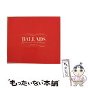 【中古】 バラッズ/CD/UICZ-1142 / オムニバス, フェイス・エヴァンス, ジェイ・Z, ベイビー・バッシュ, シスコ, クレイグ・デイヴィッド, ...