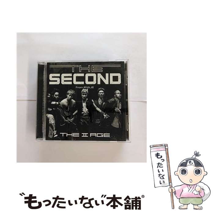 【中古】 THE　II　AGE/CD/RZCD-59536 / THE SECOND from EXILE / rhythm zone [CD]【メール便送料無料】【あす楽対応】