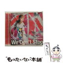 【中古】 We　Don’t　Stop/CDシングル（12cm）/SECL-1502 / 西野カナ / SME [CD]【メール便送料無料】【あす楽対応】