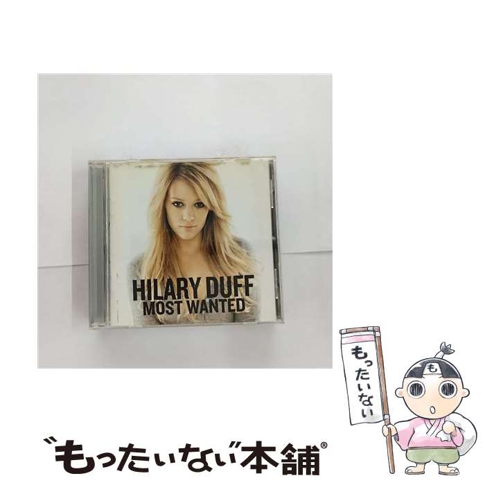 【中古】 Hilary Duff ヒラリーダフ / Most Wanted / Hilary Duff / Hollywood Records CD 【メール便送料無料】【あす楽対応】