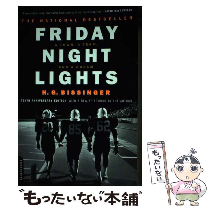 š Friday Night Lights: A Town, a Team, and a Dream Anniversar/DA CAPO PR/H. G...