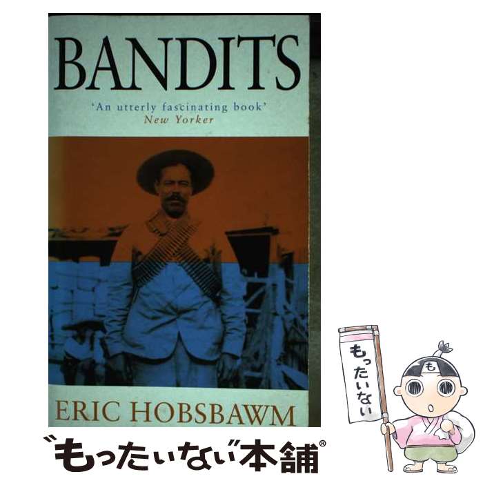 【中古】 BANDITS(B) / Eric Hobsbawm / Abacus ペーパーバック 【メール便送料無料】【あす楽対応】