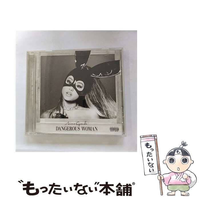 【中古】 Dangerous Woman US version CD アリアナ・グランデ / アリアナ・グランデ / ユニバーサル ミュージック合同会社 [CD]【メール便送料無料】【最短翌日配達対応】