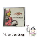 【中古】 Break the Chain/CDシングル（12cm）/AVCA-26692 / Tourbillon / エイベックス マーケティング CD 【メール便送料無料】【あす楽対応】