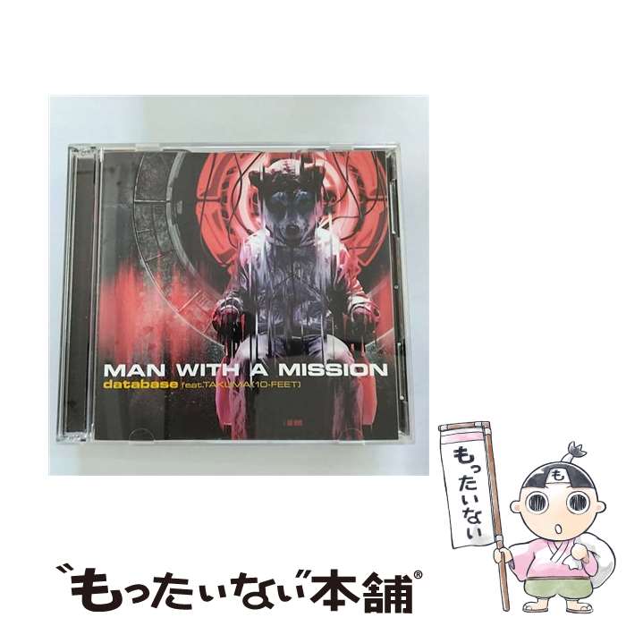 【中古】 database　feat．TAKUMA（10-FEET）（初回生産限定盤）/CDシングル（12cm）/SRCL-8400 / MAN WITH A MISSION, TAKUMA(10-FEET) / SMR [CD]【メール便送料無料】【あす楽対応】