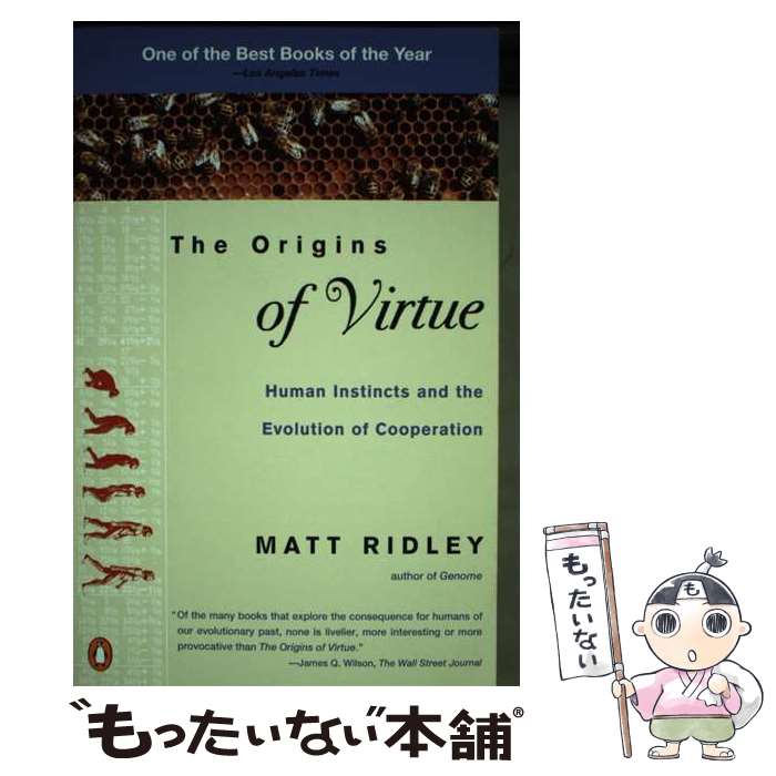  The Origins of Virtue: Human Instincts and the Evolution of Cooperation / Matt Ridley / Penguin Publishing Group 