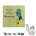 【中古】 Penguin e．p/CDシングル（12cm）/IDCA-1019 / COALTAR OF THE DEEPERS / ミュージックマインID CD 【メール便送料無料】【あす楽対応】