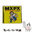 š ٥ȡMXPXƥ󡦥䡼ɡ˥/CD/TOCP-66122 / MXPX / EMIߥ塼åѥ [CD]ڥ᡼̵ۡڤб