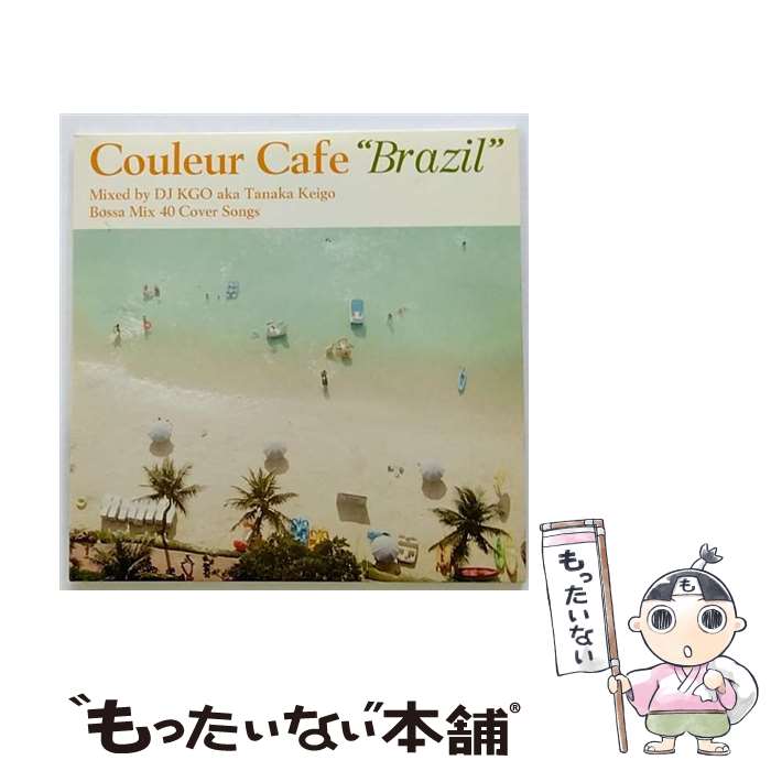 【中古】 Couleur Cafe：BRAZIL/CD/LRTCD-041 / KGO aka Tanaka Keigo Lulu Joppert Eduardo Braga Cris Delanno Barbara Mendes Marcela Mangabeira Monique Kessous Tahta Menezes Cecilia /…