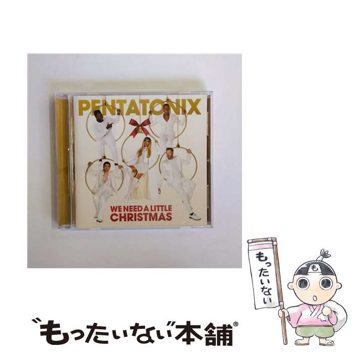 【中古】 Pentatonix / We Need A Little Christmas / Pentatonix / RCA CD 【メール便送料無料】【あす楽対応】