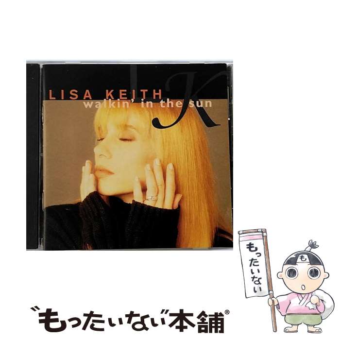 【中古】 CD walkin' in the sun/LISA KEITH 輸入盤 / Lisa Keith / Perspective Records [CD]【メール便送料無料】【あす楽対応】