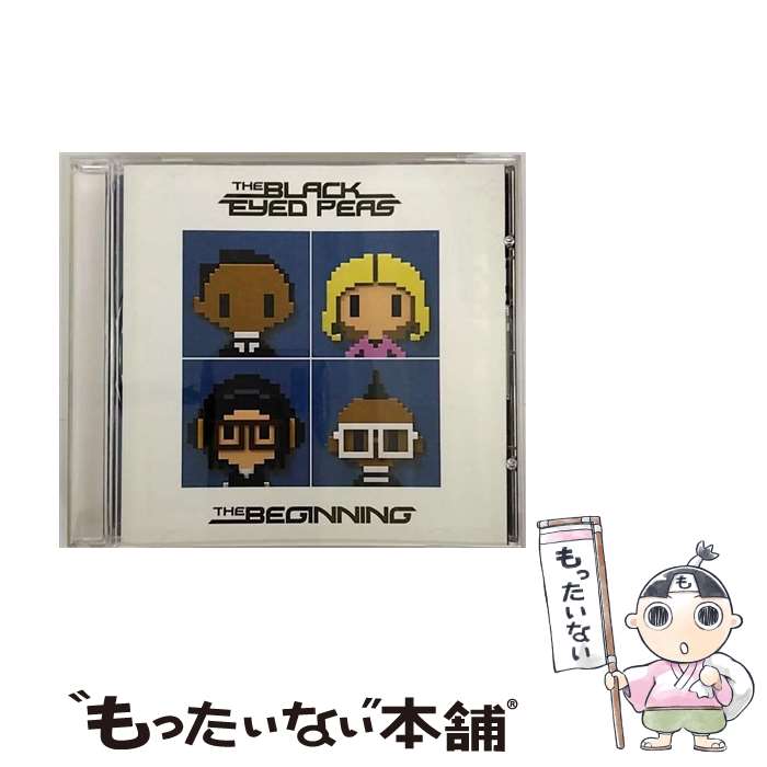 【中古】 CD The Beginning/ブラック アイド ピーズ 輸入盤 / Black Eyed Peas / Interscope Records CD 【メール便送料無料】【あす楽対応】