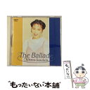【中古】 The　Ballad/CD/TACX-2469 / 沢田知可子 / ニュートーラス [CD]【メール便送料無料】【あす楽対応】