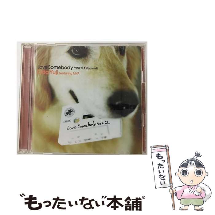  Love　Somebody（CINEMA　Version　II）/CDシングル（12cm）/UMCK-9528 / 織田裕二 featuring MYA / ユニバーサルJ 